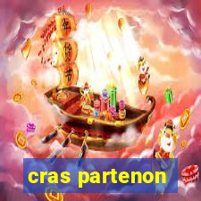 cras partenon